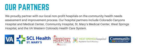 Our partners: VA, SCL Health St. Mary's, Colorado Canyons Hospital, West Springs Hospital, Community Hospital